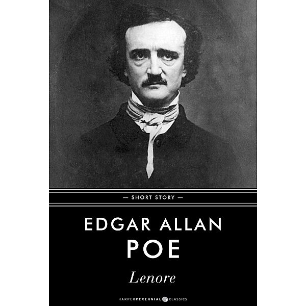 Lenore, Edgar Allan Poe