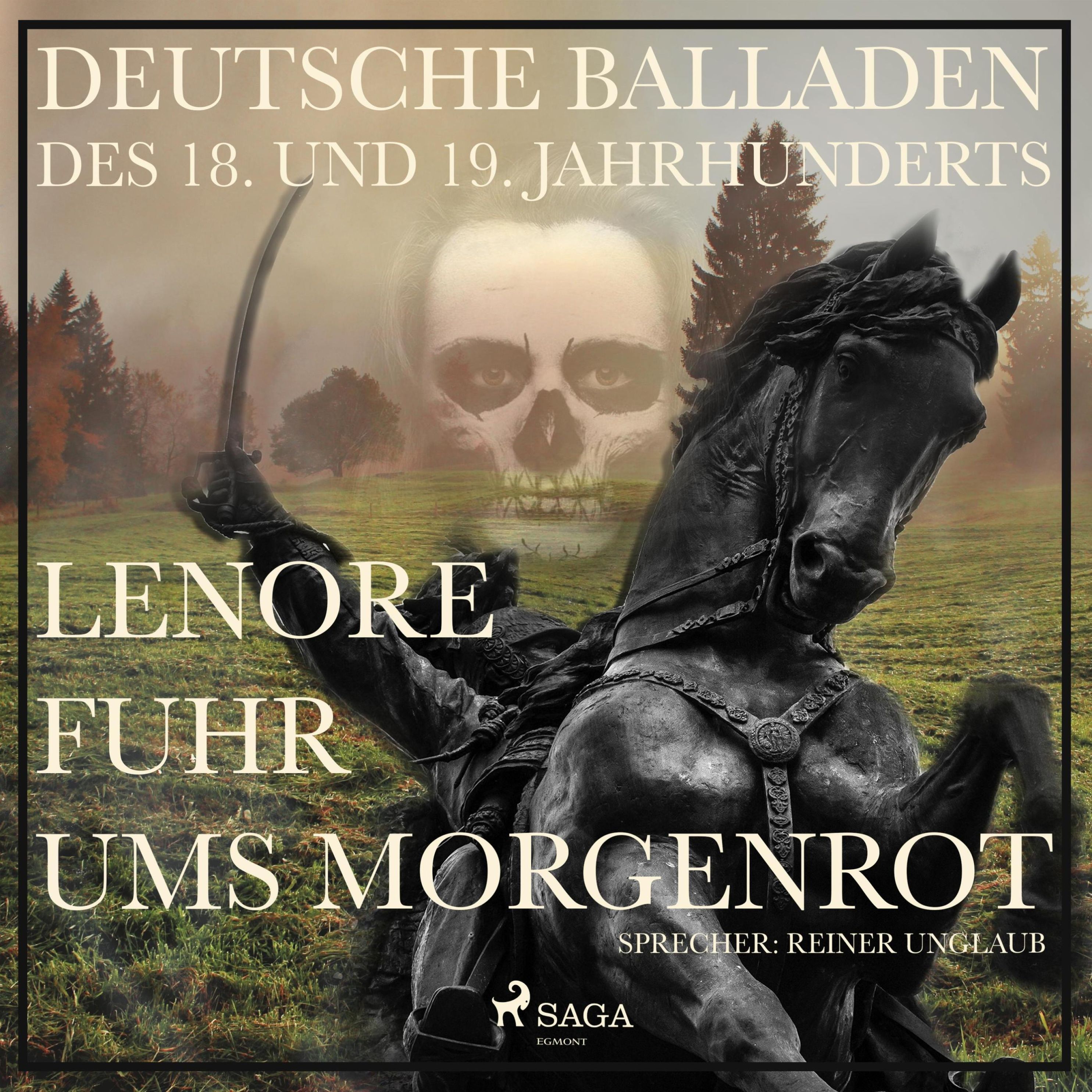 Lenore fuhr ums Morgenrot - Deutsche Balladen des 18. und 19. Jahrhunderts  Ungekürzt Hörbuch Download