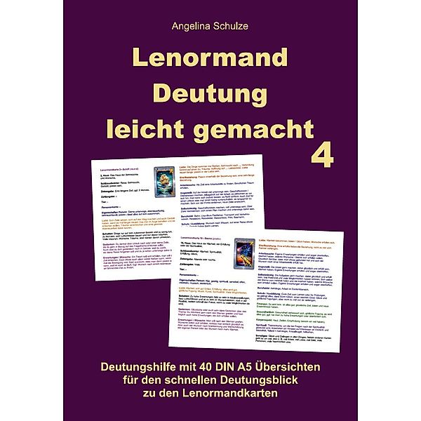 Lenormand Deutung leicht gemacht 4, Angelina Schulze