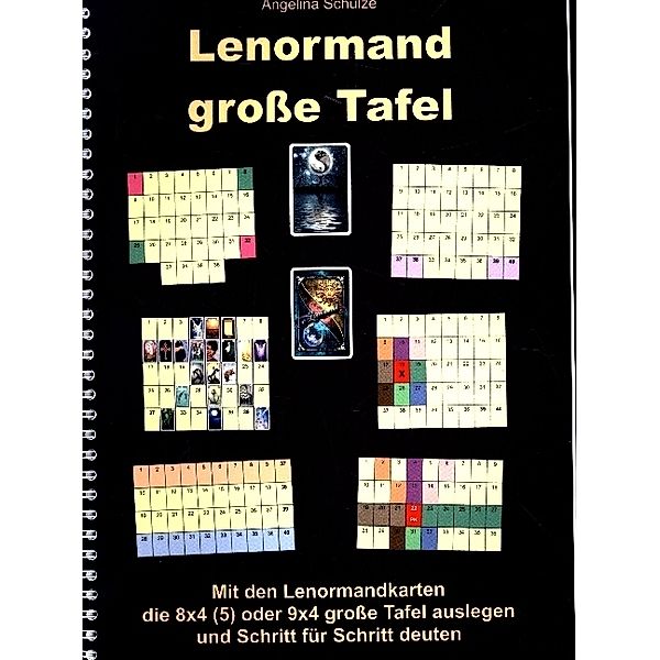 Lenormand grosse Tafel, Angelina Schulze