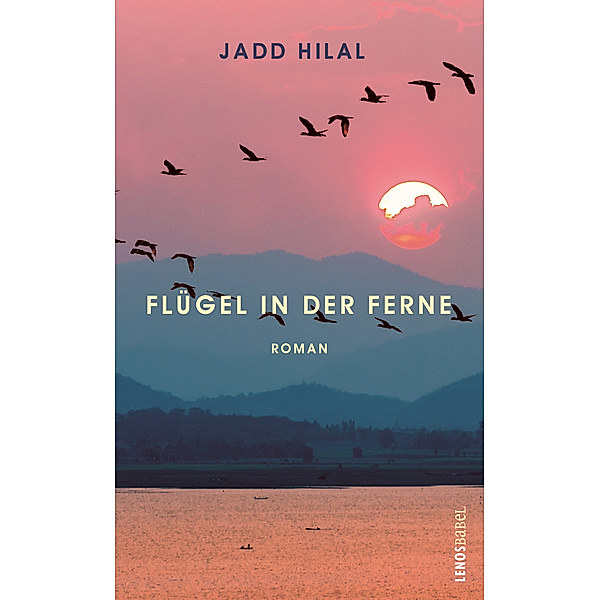 Lenos Babel / Flügel in der Ferne, Jadd Hilal
