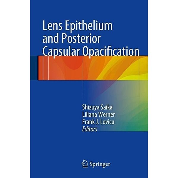 Lens Epithelium and Posterior Capsular Opacification