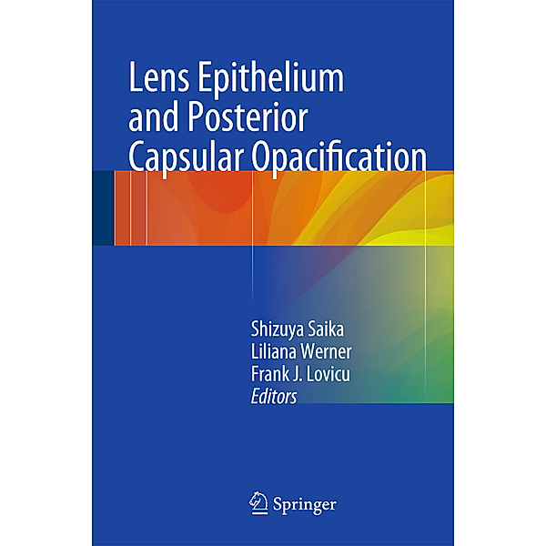 Lens Epithelium and Posterior Capsular Opacification