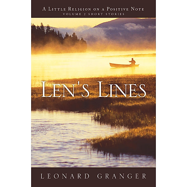 Len's Lines, Leonard Granger