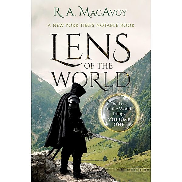 Lens of the World / Lens of the World Trilogy, R. A. MacAvoy