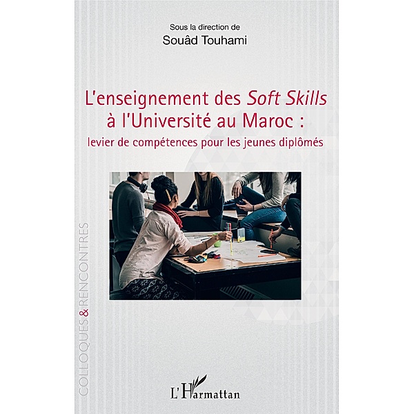 L'enseignement des Soft Skills a l'Universite au Maroc :, Touhami Souad Touhami