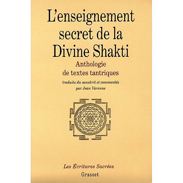 L'enseignement secret de la Divine Shakti / Littérature, Jean Varenne