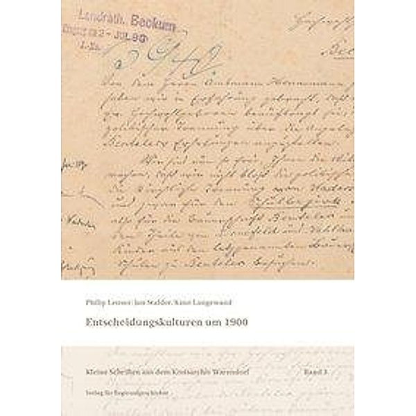 Lenser, P: Entscheidungskulturen um 1900, Philipp Lenser, Jan Stalder, Knut Langewand