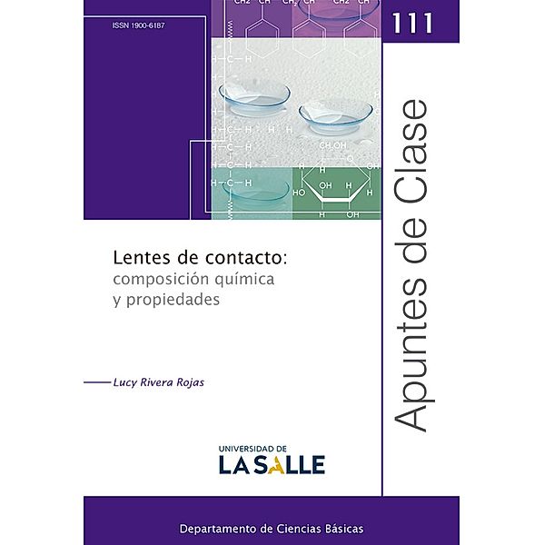 Lentes de contacto: composición química y propiedades / Apuntes de clase, Lucy Rivera Rojas