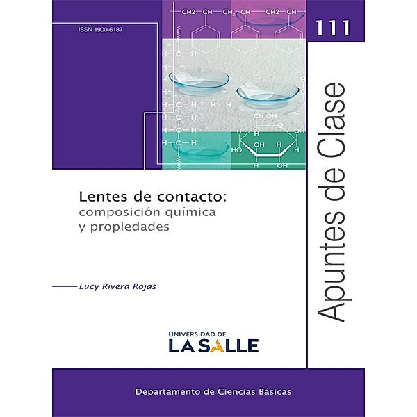 Lentes de contacto: composición química y propiedades / Apuntes de clase, Lucy Rivera Rojas