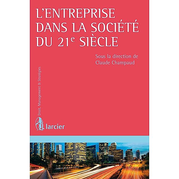 L'entreprise dans la société du 21e siècle