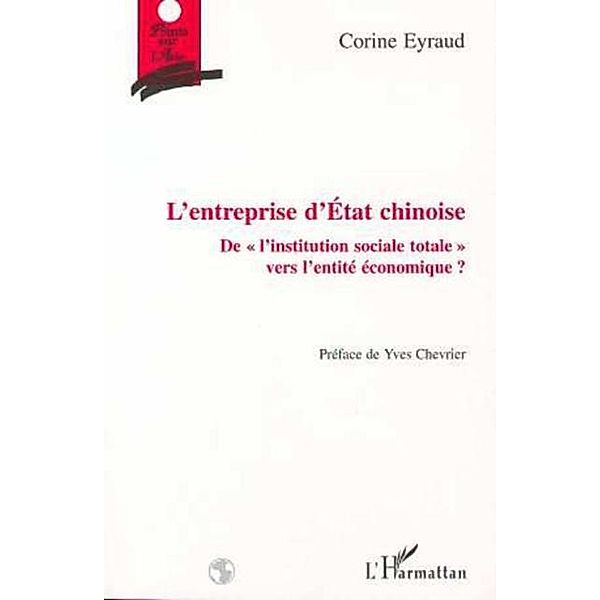 L'ENTREPRISE D'ETAT CHINOISE / Hors-collection, Corine Eyraud
