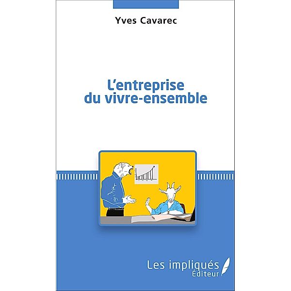 L'entreprise du vivre-ensemble, Cavarec Yves Cavarec