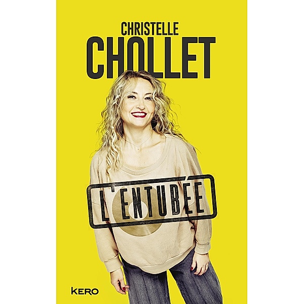 L'Entubée / Humour, Christelle Chollet