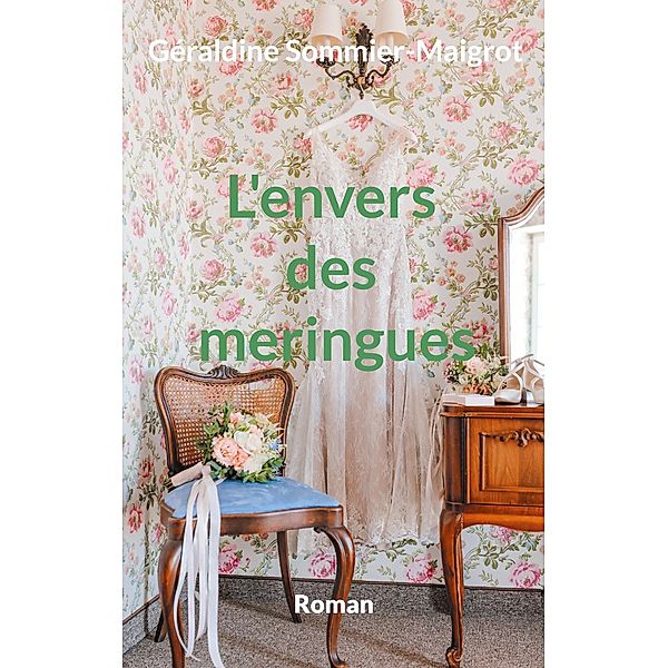 L'envers des meringues, Géraldine Sommier-Maigrot