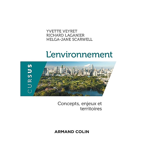 L'environnement / Géographie, Yvette Veyret, Richard Laganier, Helga-Jane Scarwell