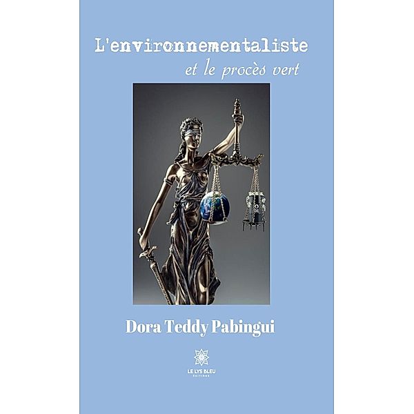 L'environnementaliste et le procès vert, Dora Teddy Pabingui
