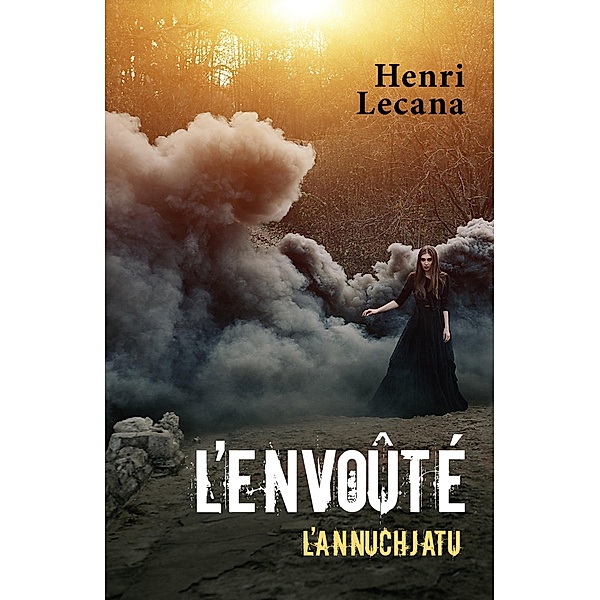 L'Envoute / Librinova, Lecana Henri Lecana