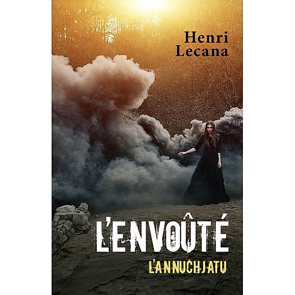 L'Envoute / Librinova, Lecana Henri Lecana