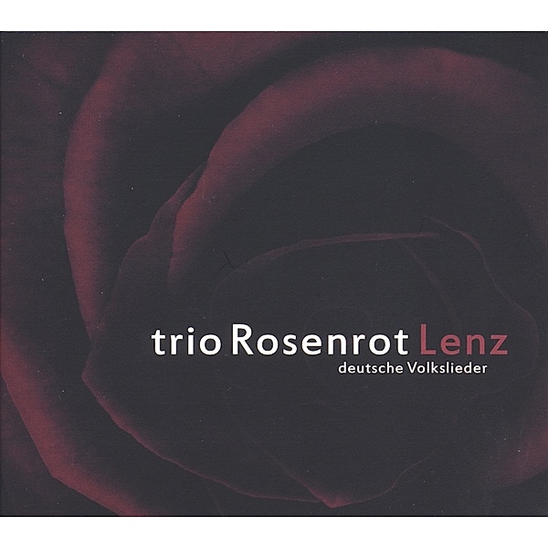 Lenz, Trio Rosenrot