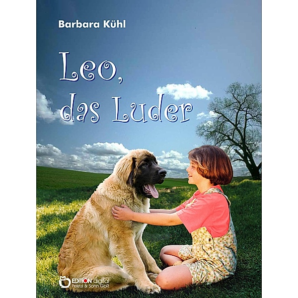 Leo, das Luder, Barbara Kühl