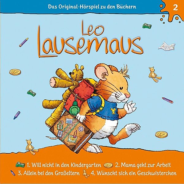 Leo Lausemaus - 2 - Leo will nicht in den Kindergarten, Maren Hargesheimer