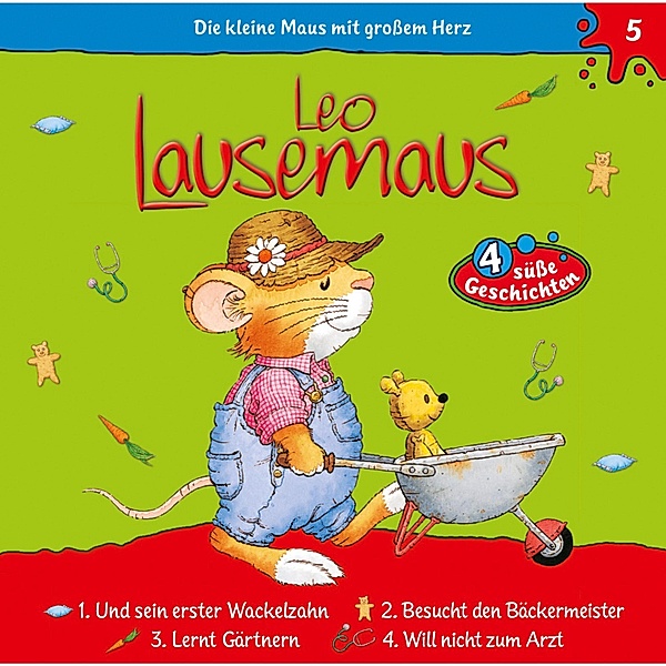Leo Lausemaus - 5 - Leo und sein erster Wackelzahn, Maren Hargesheimer