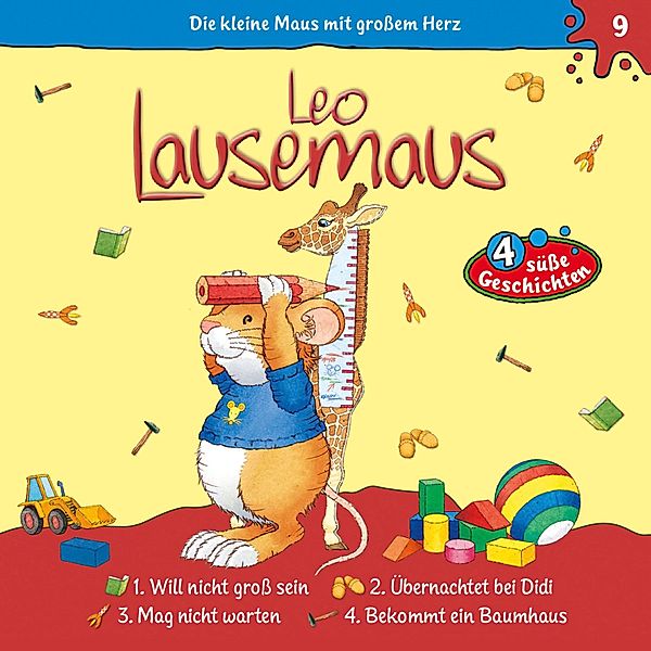 Leo Lausemaus - 9 - Leo will nicht groß sein, Maren Hargesheimer