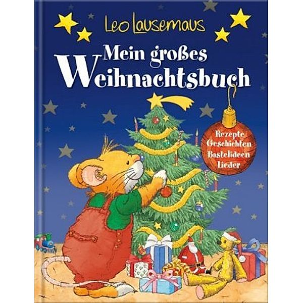 Leo Lausemaus - Mein grosses Weihnachtsbuch