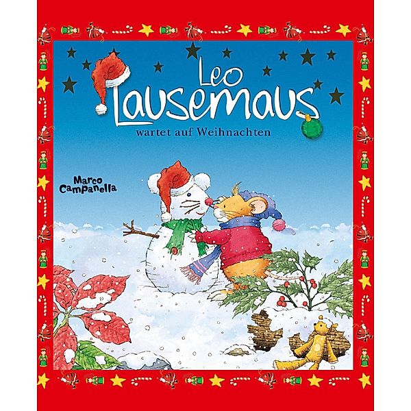 Leo Lausemaus wartet auf Weihnachten / Leo Lausemaus, Andrea Dami