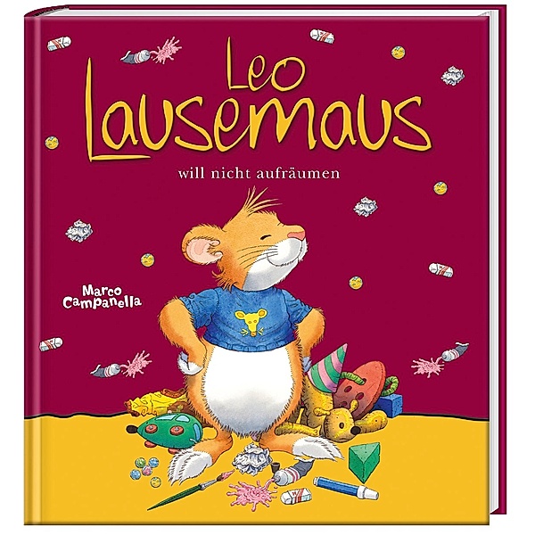 Leo Lausemaus will nicht aufräumen