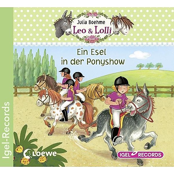 Leo & Lolli - 4 - Ein Esel in der Ponyshow, Julia Boehme