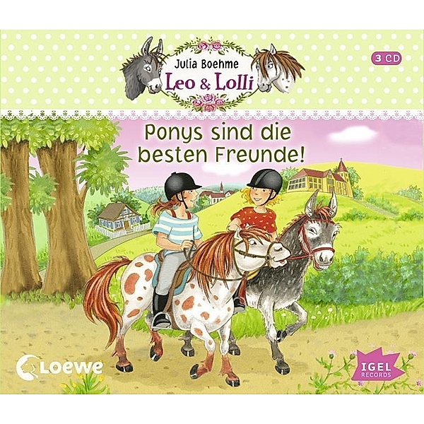 Leo & Lolli. Ponys sind die besten Freunde, 3 Audio-CD, Julia Boehme