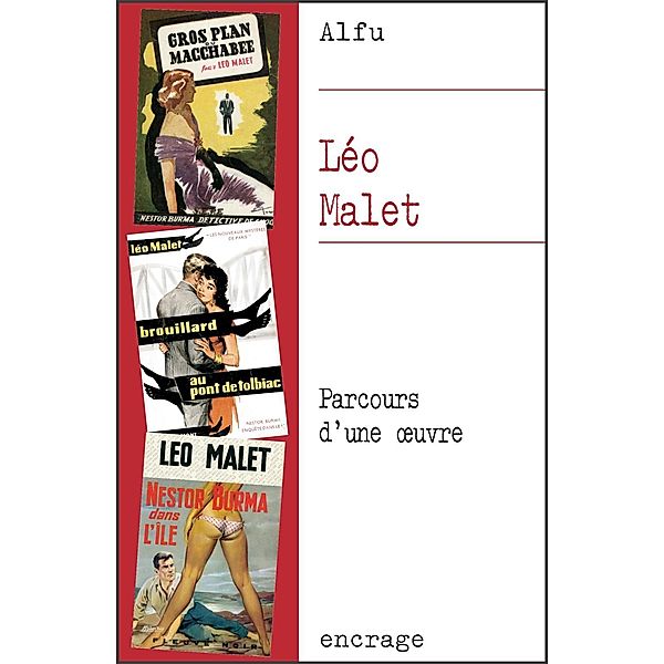 Léo Malet, Alfu