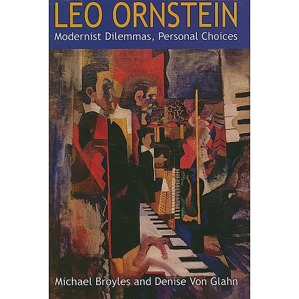 Leo Ornstein, Michael Broyles, Denise von Glahn