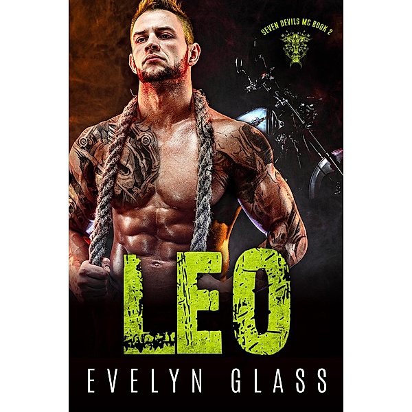 Leo (Seven Devils MC, #2) / Seven Devils MC, Evelyn Glass