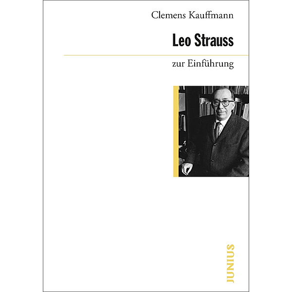 Leo Strauss zur Einführung, Clemens Kauffmann
