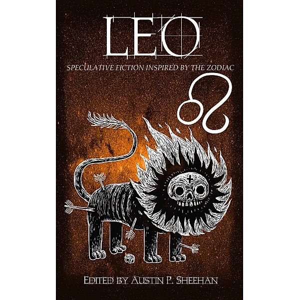 Leo (The Zodiac Series, #8) / The Zodiac Series, Aussie Speculative Fiction