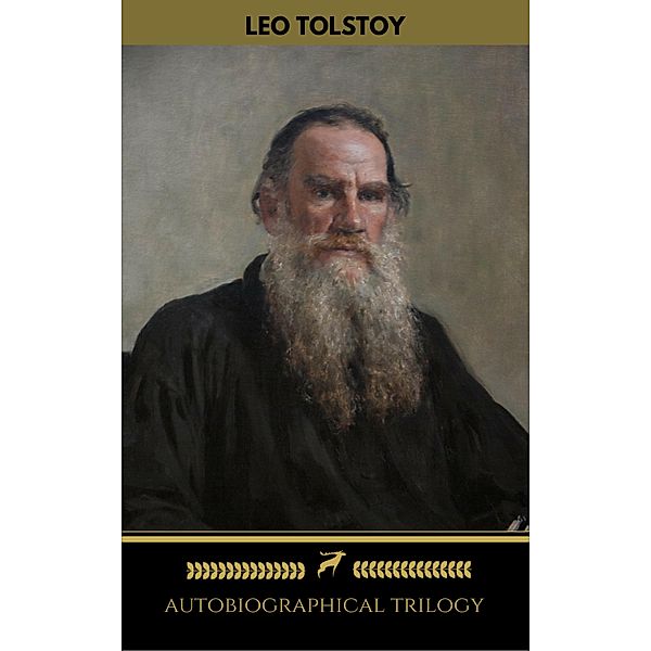 Leo Tolstoy: Autobiographical Trilogy (Golden Deer Classics), Leo Tolstoy, Golden Deer Classics