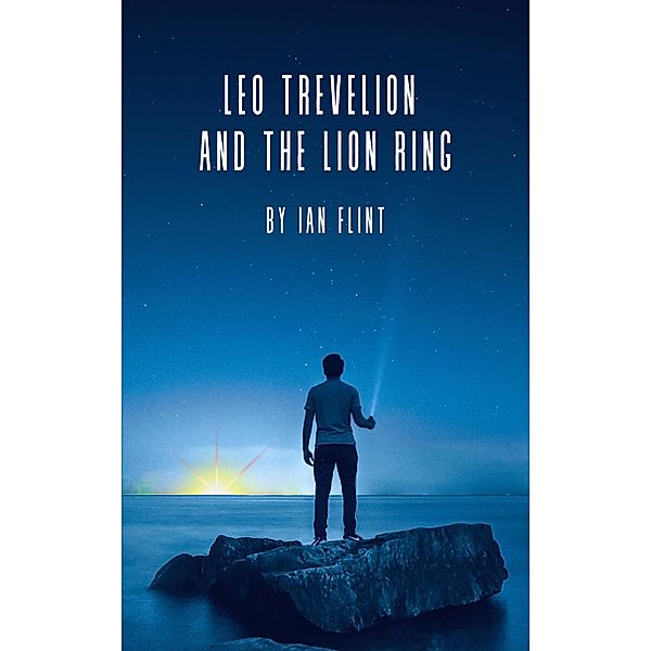 Leo Trevelion and the Lion Ring, Ian Flint