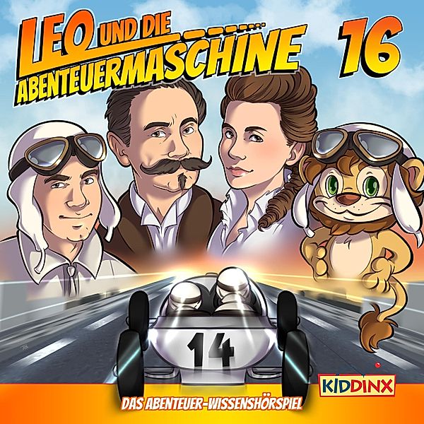 Leo und die Abenteuermaschine - 16 - Leo und das Automobil, Matthias Arnold