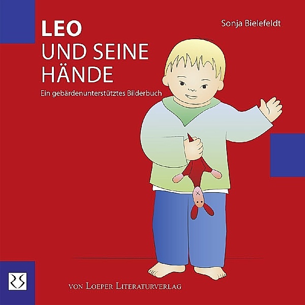 Leo und seine Hände, Sonja Bielefeldt