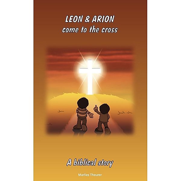 Leon & Arion come to the cross