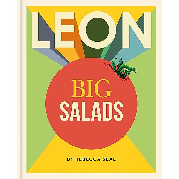 LEON Big Salads / Leon Big, Rebecca Seal