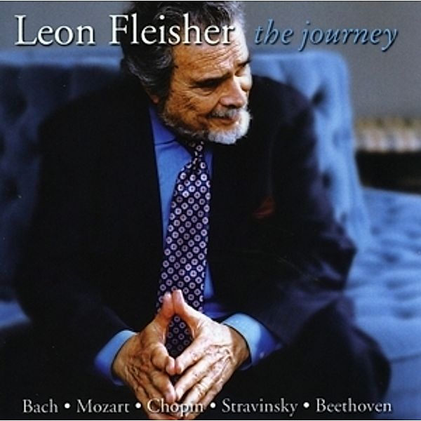 Leon Fleisher-The Journey, Leon Fleisher