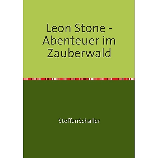 Leon Stone, Steffen Schaller