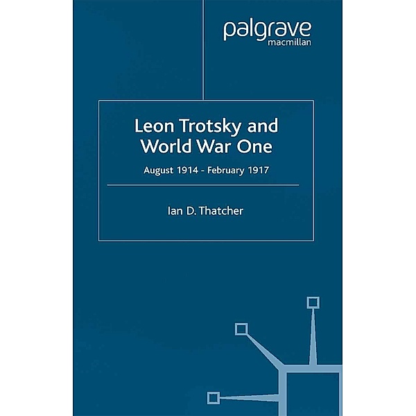 Leon Trotsky and World War One, I. Thatcher