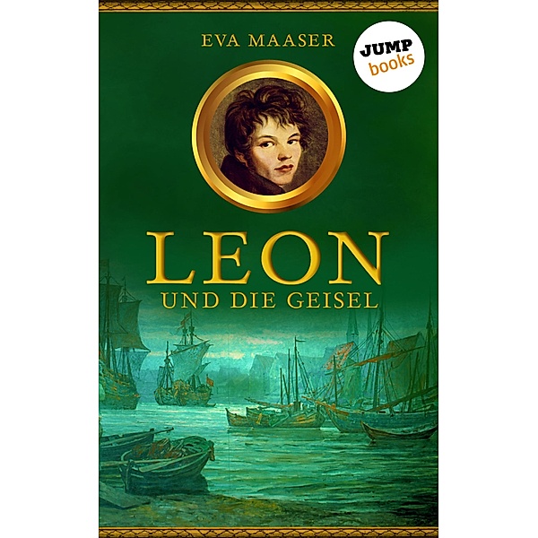 Leon und die Geisel / Leon Bd.2, Eva Maaser