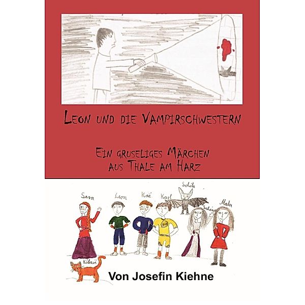 Leon und die Vampirschwestern, Carsten Kiehne, Josefin Kiehne