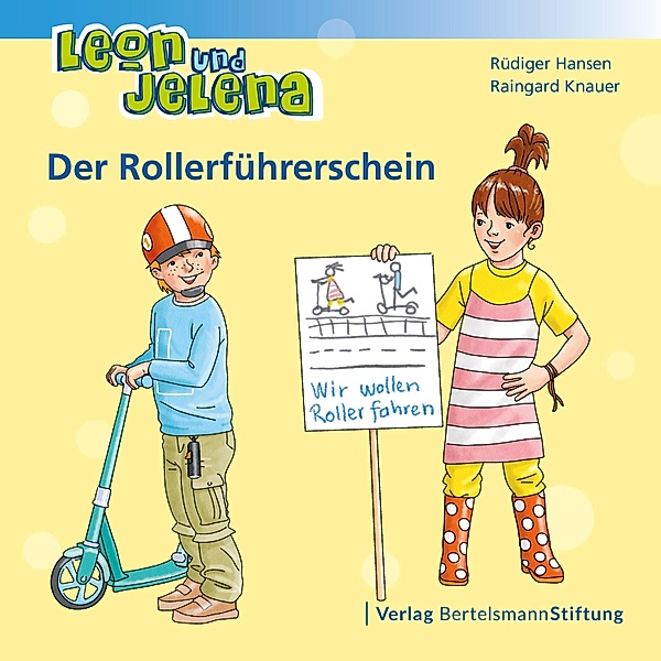 Leon und Jelena - Der Rollerführerschein, Rüdiger Hansen, Raingard Knauer